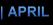 APRIL