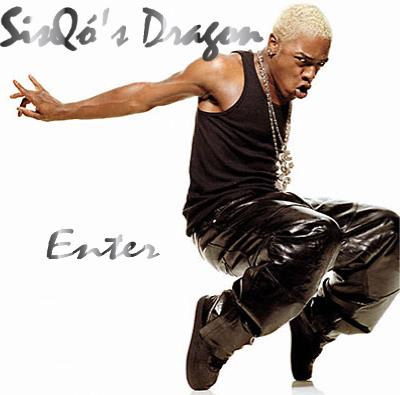 Sisqo's Dragon