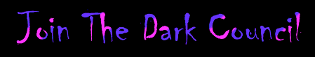Join The Dark Council