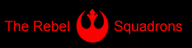 Click To Visit The Rebel Squadrons