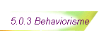 5.0.3 Behaviorisme