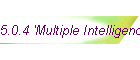 5.0.4 'Multiple Intelligence'