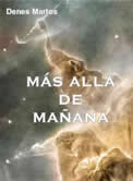 M&aacute;s All&aacute; de Ma&ntilde;ana
