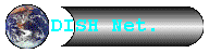 DISH Net.