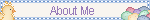 About Me