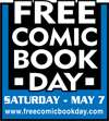 FREE COMIC BOOK DAY 2007 - SATURDAY, MAY 5th
