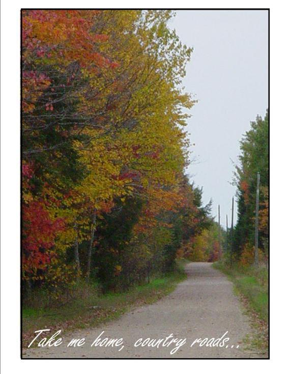 Take me home, country roads.