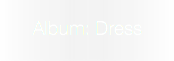 Album: Dress