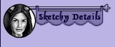 Sketchy Details