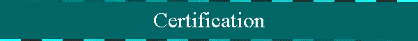 Certification