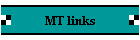MT links
