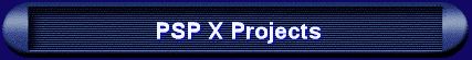 PSP X Projects