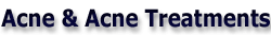 Acne and Acne treatment