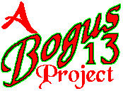 This is A Bogus13 Project. Thanks for Your Tolerance and Patronage