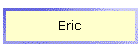 Eric