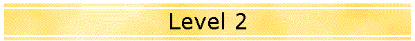 Level 2
