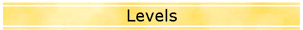 Levels