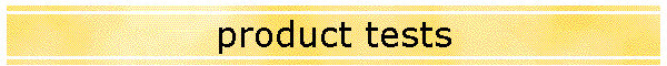 product tests