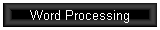 Word Processing