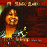 Singer and composer Whirimako Black's new album, 'Hohou Te Rongo'.&nbsp; 