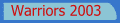click to check the Vodafone Warriors 2003