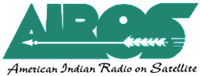 click for the American Indian Radio on Satellite (AIROS) network a national distribution system for Native programming to Tribal communities and to general audiences through Native American and other public radio stations as well as the Internet. 