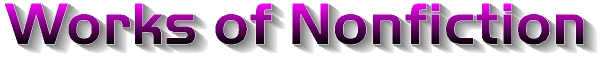 Nonfictional Works