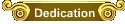 Dedication