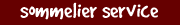 Sommalier service
