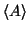 $\langle A \rangle$