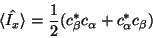 \begin{displaymath}
\langle\hat{I_x}\rangle =\frac{1}{2}(c_\beta^*c_\alpha + c_\alpha^*c_\beta )
\end{displaymath}