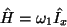 \begin{displaymath}
\hat{H}= \omega_1 \hat{I_x}
\end{displaymath}