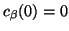 $c_\beta (0)=0$