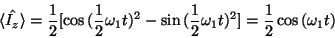 \begin{displaymath}\langle\hat{I_z}\rangle = \frac{1}{2}[\cos{(\frac{1}{2}\omega...
...-\sin{(\frac{1}{2}\omega_1t})^2] = \frac{1}{2}\cos{(\omega_1t)}\end{displaymath}