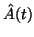 $\hat{A}(t)$