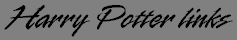 in other words, the ridiculously long list of HP sites I frequent
