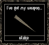 I've got my weapon