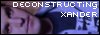 Deconstructing Xander