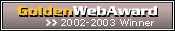 Golden Web Award Winner, 2002-2003