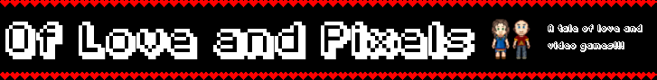 Of Love and Pixels