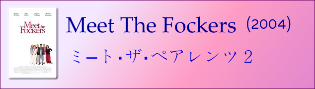 Meet The Fockers