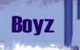 Boyz
