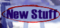 New Stuff!