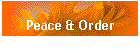 Peace & Order