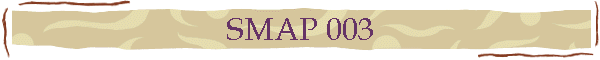 SMAP 003