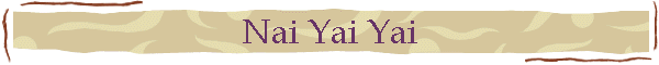 Nai Yai Yai
