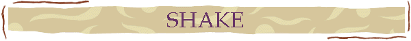 SHAKE