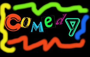 Comedy