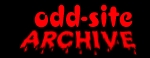 Odd Site Archive-The net's weirdest.