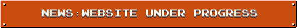 News: Website under progress